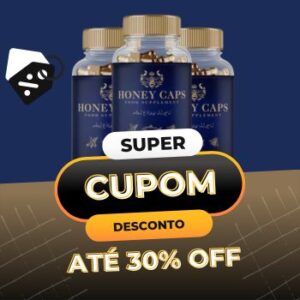Honey Caps Cupom de Desconto