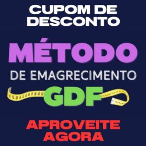 Método de Emagrecimento GDF Cupom de Desconto