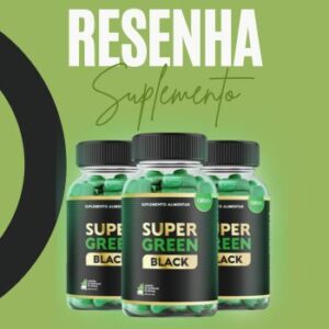 Super Green Black funciona