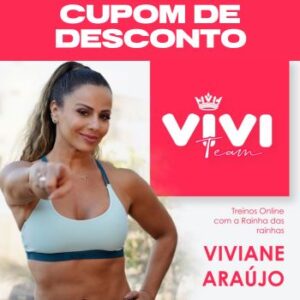 Vivi Team Cupom de Desconto Viviane Araújo